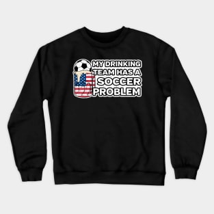 USA Soccer Drinking Team Crewneck Sweatshirt